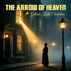 The Arrow of Heaven