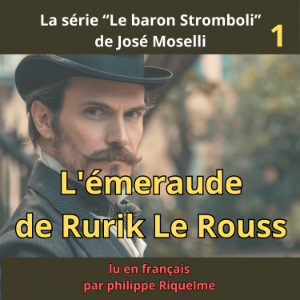 L'émeraude de Rurik Le Rouss