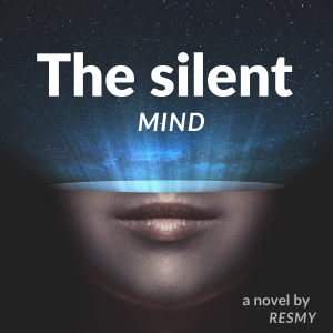 The Silent Mind