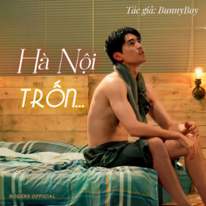 Hà Nội trốn...