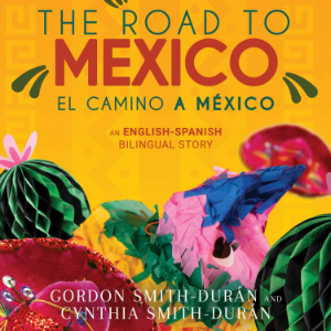The Road to Mexico