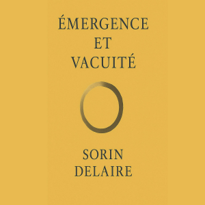 ÉMERGENCE ET VACUITÉ