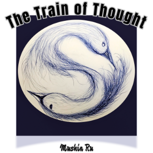The Train of Thought