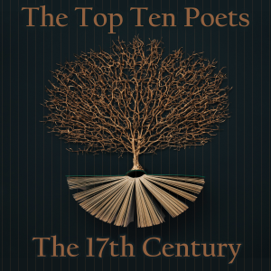 The Top 10 Poets - The 17th Century