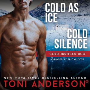 Cold Justice Duo Cold As Ice and Cold Silence