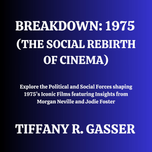 Breakdown: 1975 (The Social Rebirth of Cinema)