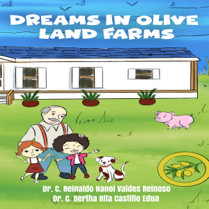Dreams in Olive Land Farms