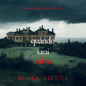 Quando sarai salva (Un giallo dell’agente FBI Finn Wright – Libro 2)-logo