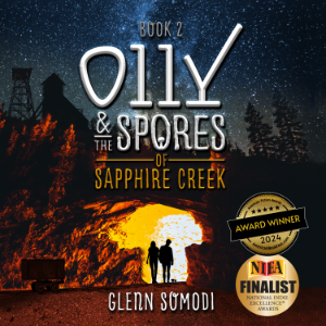 Olly & the Spores of Sapphire Creek (Book 2)