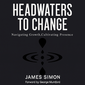 Headwaters to Change