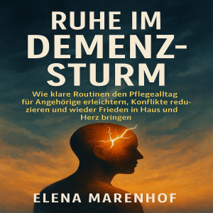Ruhe im Demenz-Sturm
