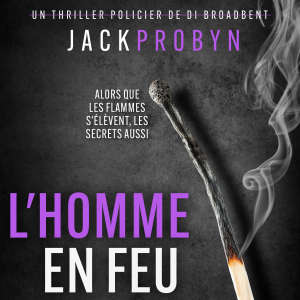 L’Homme en Feu