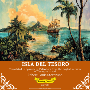Isla Del Tesoro | Spanish Version of Treasure Island