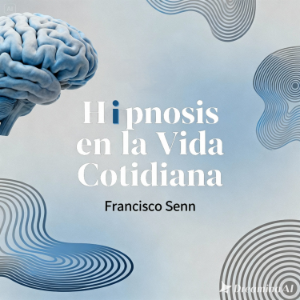 Hipnosis en la vida cotidiana