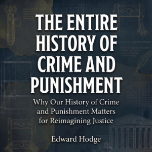 The Entire History of Crime and Punishment