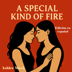 A Special Kind of Fire: Edición en español