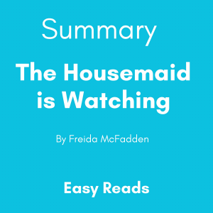 Summary: The Housemaid Is Watching