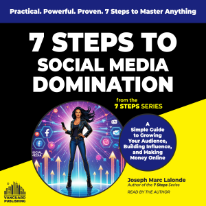 7 Steps to Social Media Domination