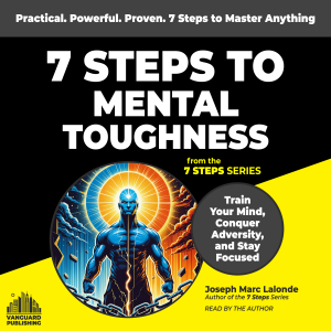 7 Steps to Mental Toughness