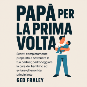 Papà per la Prima Volta