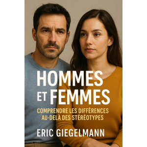 Hommes et Femmes, Comprendre les Différences au-delà des Stéréotypes