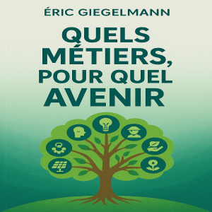 Quels Métiers, Pour Quel Avenir