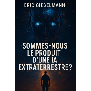 Sommes nous le produit d'une IA extraterrestre