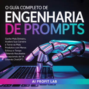 O Guia Completo de Engenharia de Prompts