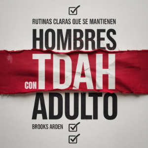 Hombres con TDAH Adulto