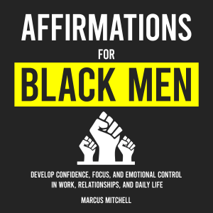 Affirmations for Black Men
