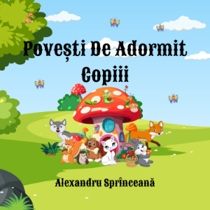 Povești De Adormit Copiii