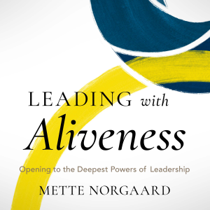 Leading with Aliveness