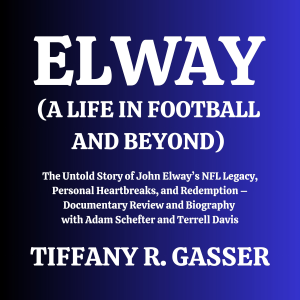 Elway (A Life in Football and Beyond)