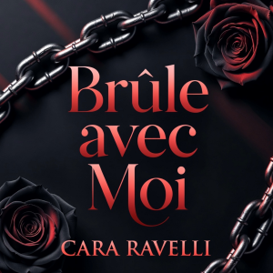 Brûle avec Moi