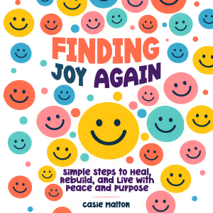 Finding joy again