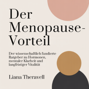 Der Menopause-Vorteil