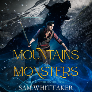 Mountains & Monsters