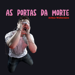 As portas da Morte