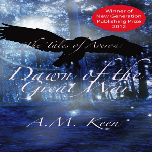 The Tales of Averon:  Dawn of the Great War