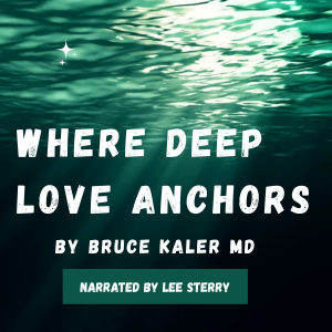 Where Deep Love Anchors