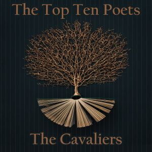 The Top 10 Poets - The Cavaliers