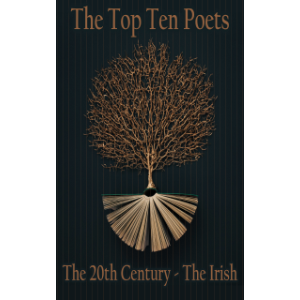 The Top 10 Poets - The 20th Century - The Irish