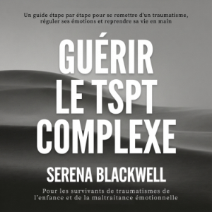 Guérir le TSPT complexe