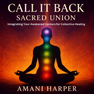 Call it Back: Sacred Union