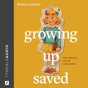 Growing Up Saved