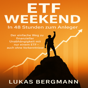 ETF Weekend – In 48 Stunden zum Anleger