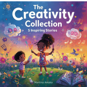 The Creativity Collection: 5 Inspiring Stories