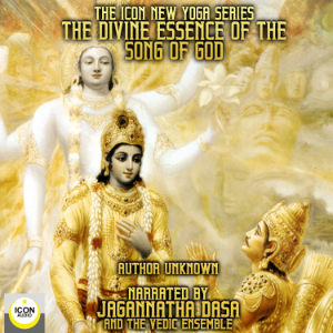 The Divine Essence Of The Song Of God