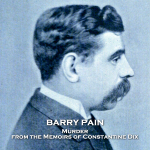 Murder, from the Memoirs of Constantine Dix