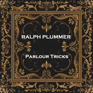 Parlour Tricks